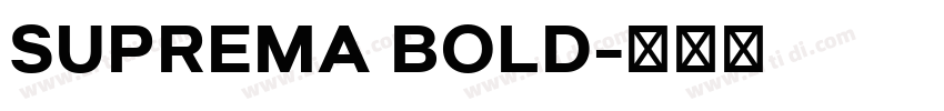 SUPREMA BOLD字体转换